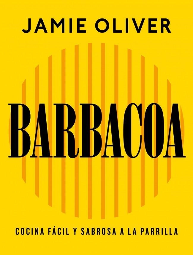 Barbacoa | 9788425374012 | Oliver, Jamie | Llibreria online de Figueres i Empordà