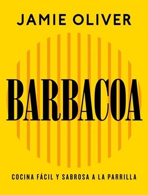 Barbacoa | 9788425374012 | Oliver, Jamie | Llibreria online de Figueres i Empordà