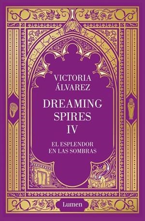 El esplendor en las sombras (Dreaming Spires 4) | 9788426433268 | Álvarez, Victoria | Llibreria online de Figueres i Empordà