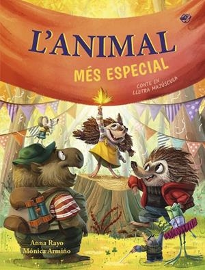 L'animal més especial - Un conte sobre la diversitat funcional | 9788419912435 | Rayo, Anna | Llibreria online de Figueres i Empordà