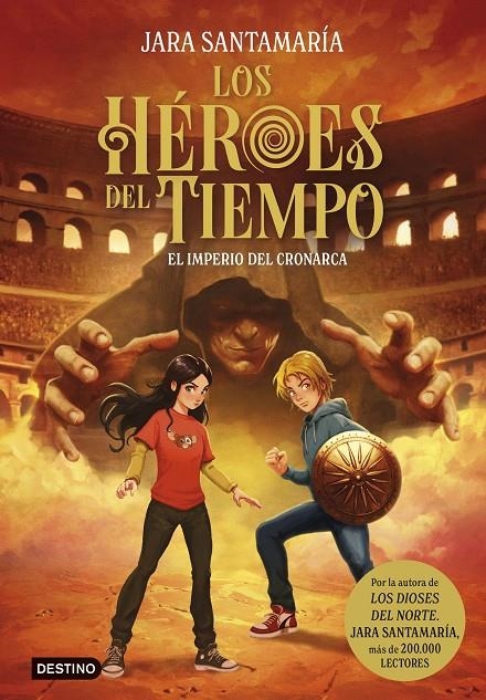 Los Héroes del Tiempo #03. El imperio del Cronarca | 9788408317807 | Santamaría, Jara | Librería online de Figueres / Empordà