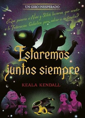Estaremos juntos siempre. Un giro inesperado | 9791387901431 | Disney/Kendall, Keala | Llibreria online de Figueres i Empordà