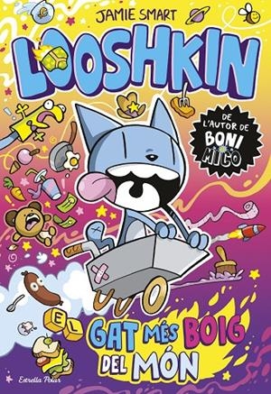 Looshkin #01. El gat més boig del món | 9791387903961 | Smart, Jamie | Librería online de Figueres / Empordà