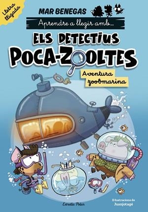 Aprendre a llegir amb els detectius Poca-zooltes Lletra lligada #01. Aventura zoobmarina | 9791387903992 | Benegas, Mar | Llibreria online de Figueres i Empordà