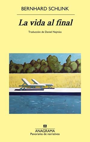 La vida al final | 9788433949356 | Schlink, Bernhard | Llibreria online de Figueres i Empordà