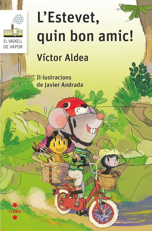 L'ESTEVET,QUIN BON AMIC! | 9788466146241 | Aldea Lorente, Víctor | Librería online de Figueres / Empordà