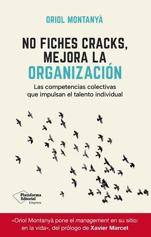 No fiches cracks, mejora la organización | 9791388080128 | Montanyà, Oriol | Librería online de Figueres / Empordà