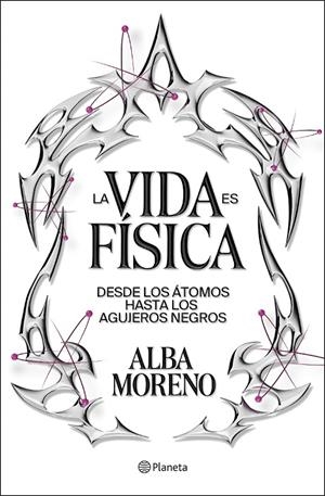 La vida es física | 9788408299554 | Moreno, Alba | Llibreria online de Figueres i Empordà