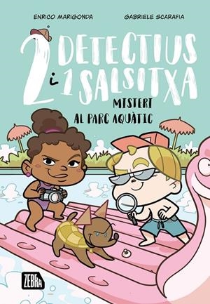 Dos detectius i un salsitxa #02. Misteri al parc aquàtic | 9791387847203 | Enrico Marigonda | Llibreria online de Figueres i Empordà