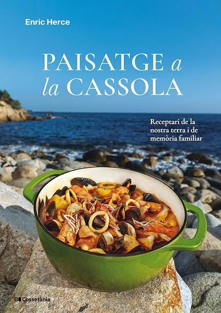 Paisatge a la cassola | 9788413565682 | Herce Carmona, Enric | Llibreria online de Figueres i Empordà