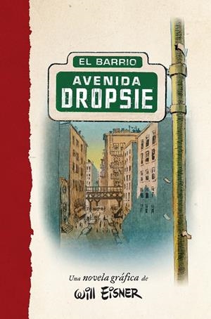 AVENIDA DROPSIE | 9788467979893 | WILL EINSER | Llibreria online de Figueres i Empordà