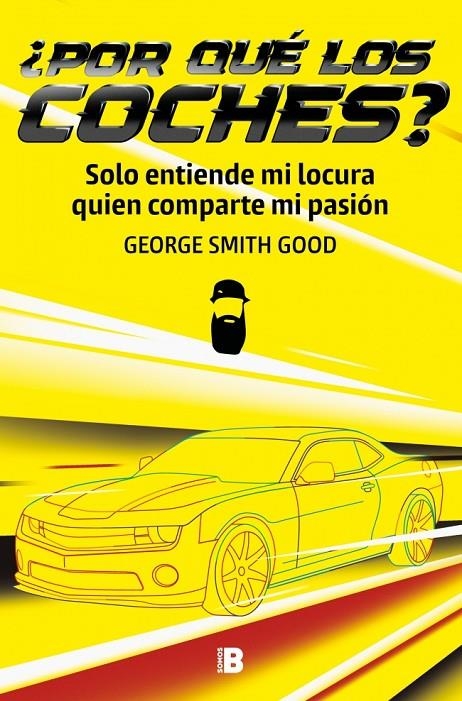 ¿Por qué los coches? | 9788466682886 | Smith Good, George | Llibreria online de Figueres i Empordà