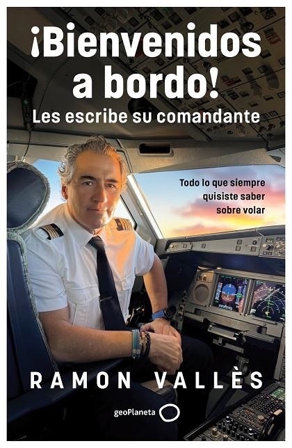 ¡Bienvenidos a bordo! Les escribe su comandante | 9788408314530 | Vallès, Ramon | Llibreria online de Figueres i Empordà