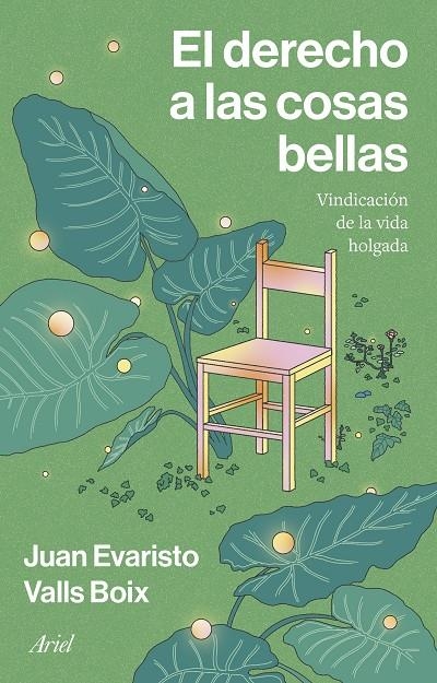 El derecho a las cosas bellas | 9788434438897 | Valls Boix, Juan Evaristo | Llibreria online de Figueres i Empordà