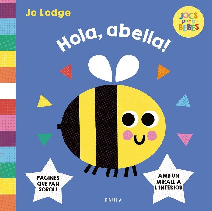 Hola, abella! | 9788447955299 | Lodge, Jo | Librería online de Figueres / Empordà