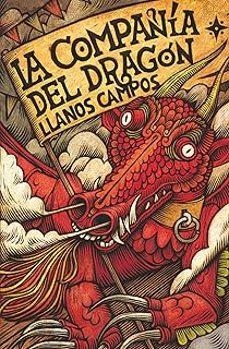 La Compañía del Dragón | 9788410553910 | Campos Martínez, Llanos | Llibreria online de Figueres i Empordà