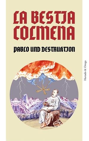 La Bestia Colmena | 9788494591648 | Und Destruktion, Pablo | Llibreria online de Figueres i Empordà