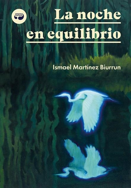 La noche en equilibrio | 9788419550330 | Martínez Biurrun, Ismael | Llibreria online de Figueres i Empordà