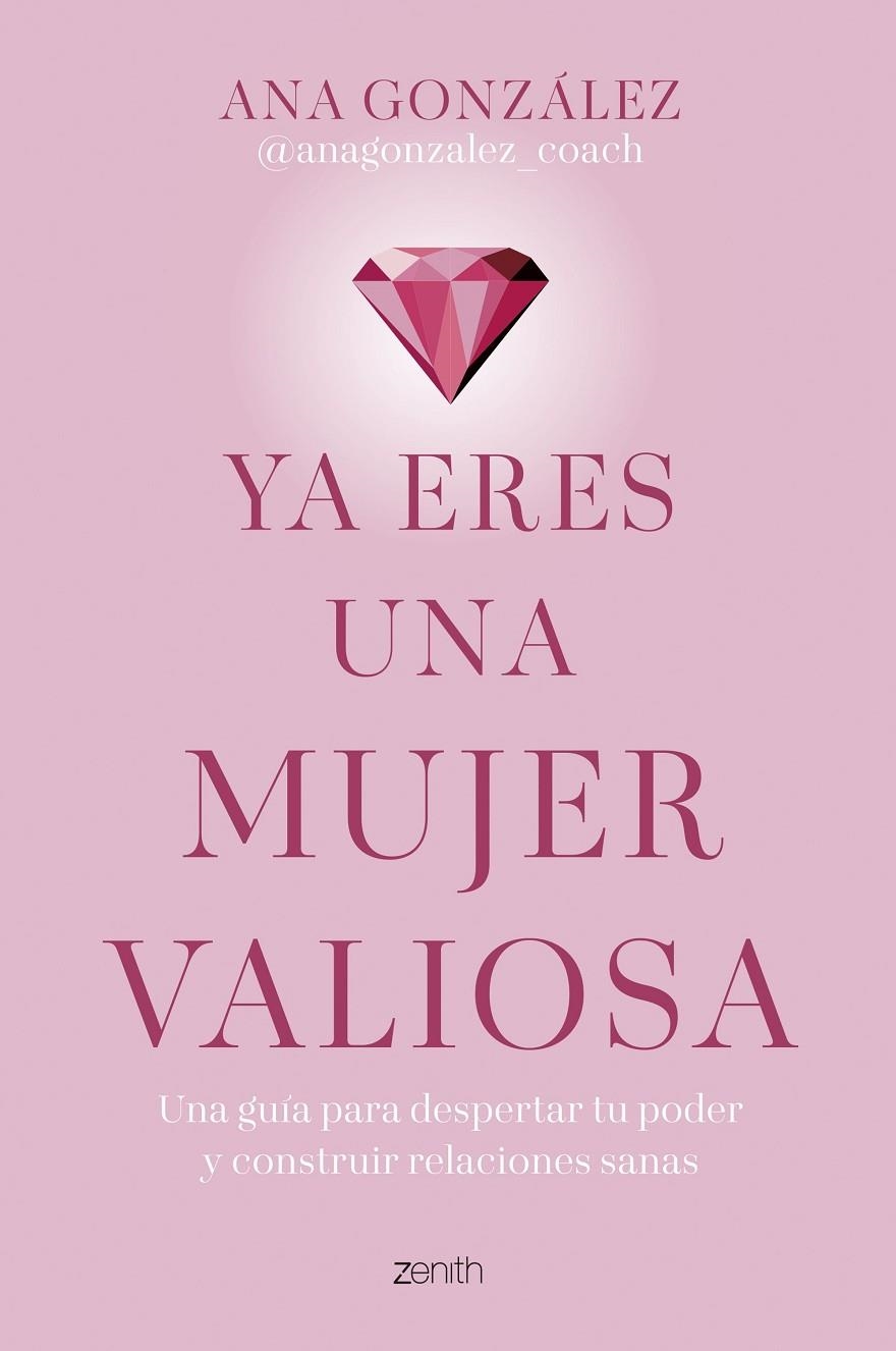 Ya eres una mujer valiosa | 9788408312918 | Ana González @anagonzalez_coach | Llibreria online de Figueres i Empordà