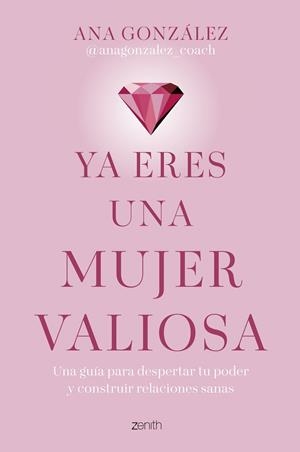 Ya eres una mujer valiosa | 9788408312918 | Ana González @anagonzalez_coach | Llibreria online de Figueres i Empordà