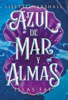 Azul de mar y almas | 9788410116085 | Marshall, Lisette | Llibreria online de Figueres i Empordà