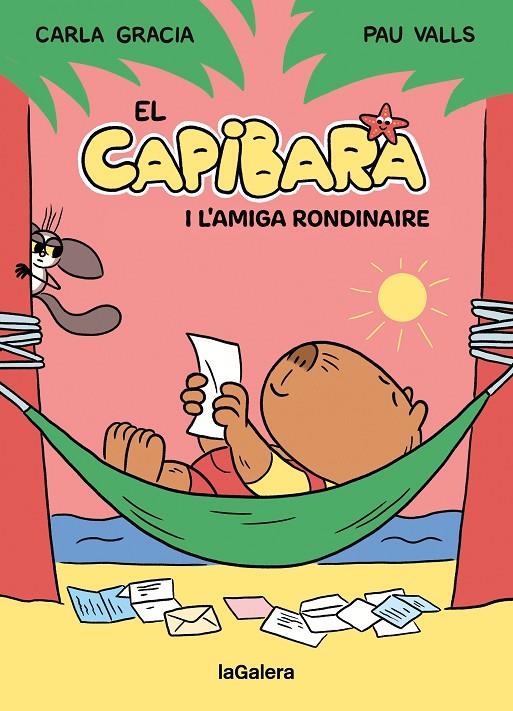El Capibara i l'amiga rondinaire | 9788424674410 | Gracia Mercadé, Carla | Llibreria online de Figueres i Empordà