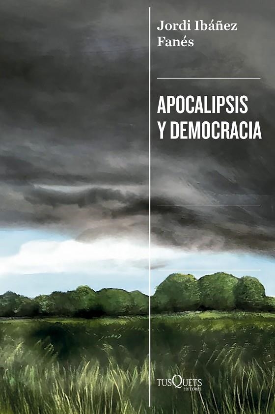 Apocalipsis y democracia | 9788411077545 | Ibáñez Fanés, Jordi | Llibreria online de Figueres i Empordà