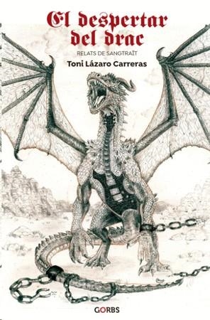 EL DESPERTAR DEL DRAC | 9788412909890 | Lázaro Carreras, Toni | Llibreria online de Figueres i Empordà