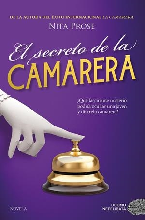 El secreto de la camarera | 9788410346123 | Prose, Nita | Llibreria online de Figueres i Empordà