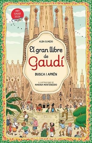 El gran llibre de Gaudí. Busca i aprèn | 9788448872854 | Olmedo, Alba | Llibreria online de Figueres i Empordà