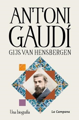 Antoni Gaudí | 9791387564315 | Hensbergen, Gijs van | Llibreria online de Figueres i Empordà