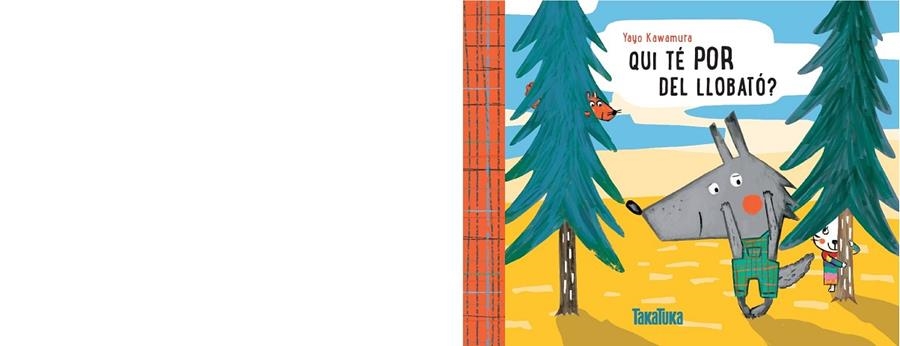 Qui té por del llobató? | 9788417383169 | Kawamura, Yayo | Librería online de Figueres / Empordà