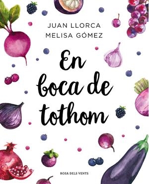 En boca de tothom | 9788417627461 | Llorca, Juan/Gómez, Melisa | Librería online de Figueres / Empordà