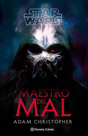 Star wars: Maestro del mal (novela) | 9791387920012 | Christopher, Adam | Llibreria online de Figueres i Empordà