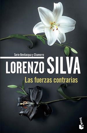 Las fuerzas contrarias | 9788423369959 | Silva, Lorenzo | Llibreria online de Figueres i Empordà
