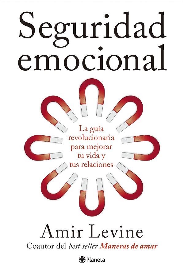 Seguridad emocional | 9788408320364 | Levine, Amir | Llibreria online de Figueres i Empordà