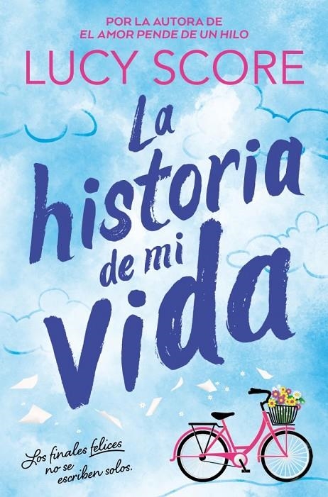 La historia de mi vida (Story Lake 1) | 9791387652364 | Score, Lucy | Llibreria online de Figueres i Empordà