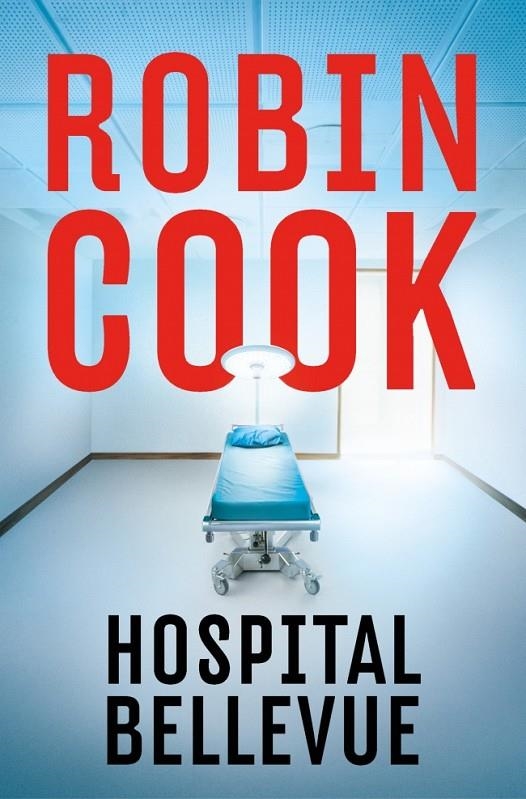 Hospital Bellevue | 9788401037504 | Cook, Robin | Llibreria online de Figueres i Empordà