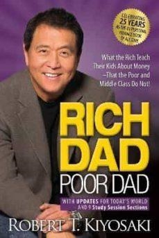 RICH DAD POOR DAD: WHAT THE RICH TEACH THEIR KIDS ABOUT MONEY THAT THE POOR AND MIDDLE CLASS DO NOT! | 9781612681122 | Llibreria online de Figueres i Empordà