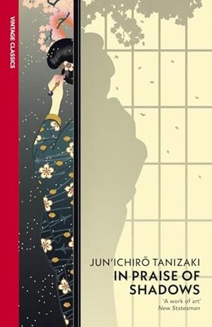 IN PRAISE OF SHADOWS | 9780099283577 | Tanizaki, Junichirô | Llibreria online de Figueres i Empordà