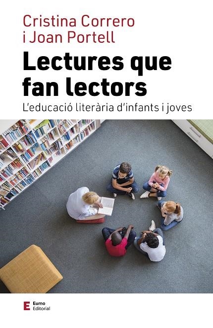Lectures que fan lectors | 9788497667975 | Correro Iglesias, Cristina/Portell Rifà, Joan | Librería online de Figueres / Empordà