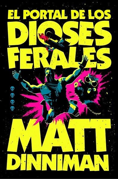 El portal de los dioses ferales (Carl el Mazmorrero 4) | 9788410466364 | Dinniman, Matt | Librería online de Figueres / Empordà