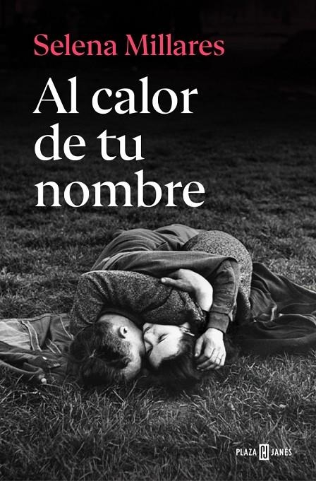 Al calor de tu nombre | 9788401037740 | Millares, Selena | Llibreria online de Figueres i Empordà
