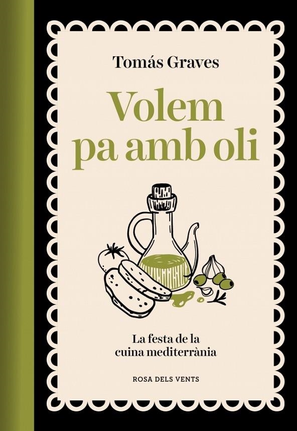 Volem pa amb oli | 9791387653491 | Graves, Tomás | Llibreria online de Figueres i Empordà