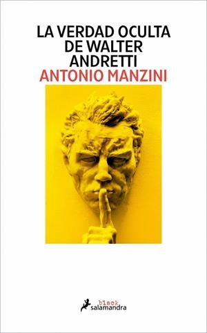 La verdad oculta de Walter Andretti | 9791387640118 | Manzini, Antonio | Librería online de Figueres / Empordà