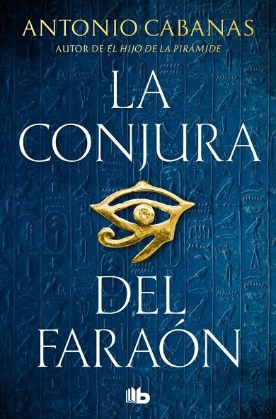 La conjura del faraón | 9788490705612 | Cabanas, Antonio | Llibreria online de Figueres i Empordà