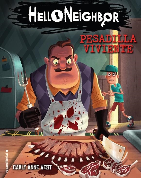 Pesadilla viviente (Hello Neighbor #02) | 9788417541576 | West, Carly Anne | Librería online de Figueres / Empordà