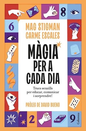 Màgia per a cada dia | 9788466435123 | Stigman, Mag/Escales Jiménez, Carme | Llibreria online de Figueres i Empordà