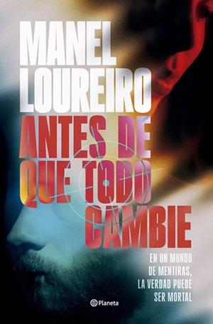 Antes de que todo cambie | 9788408319962 | Loureiro, Manel | Llibreria online de Figueres i Empordà