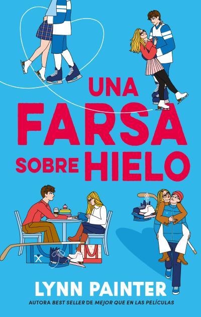 Una farsa sobre hielo | 9788410239760 | Painter, Lynn | Llibreria online de Figueres i Empordà